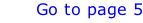 Go to page 5